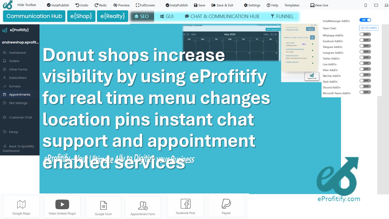 Donut shops increase visibility by using eProfitify for real time menu changes location pins instant chat support and appointment enabled services